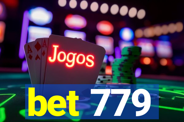 bet 779